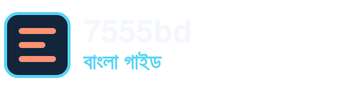 7555bd বাংলা গাইড Logo